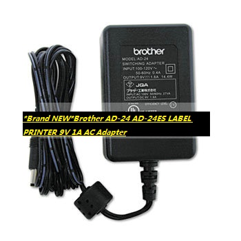 *Brand NEW*Brother AD-24 AD-24ES LABEL PRINTER 9V 1A AC Adapter